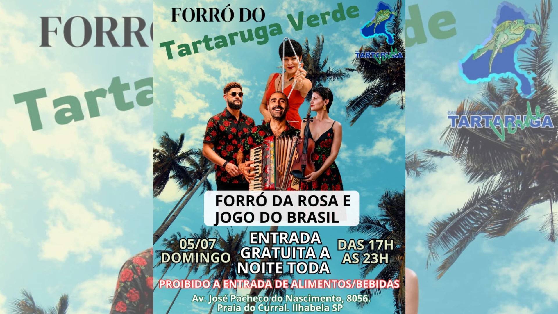 Forró da Rosa no Tartaruga Verde