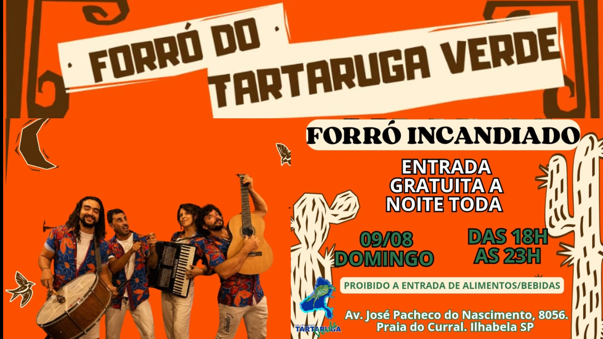 Forró Incandiado no Tartaruga Verde